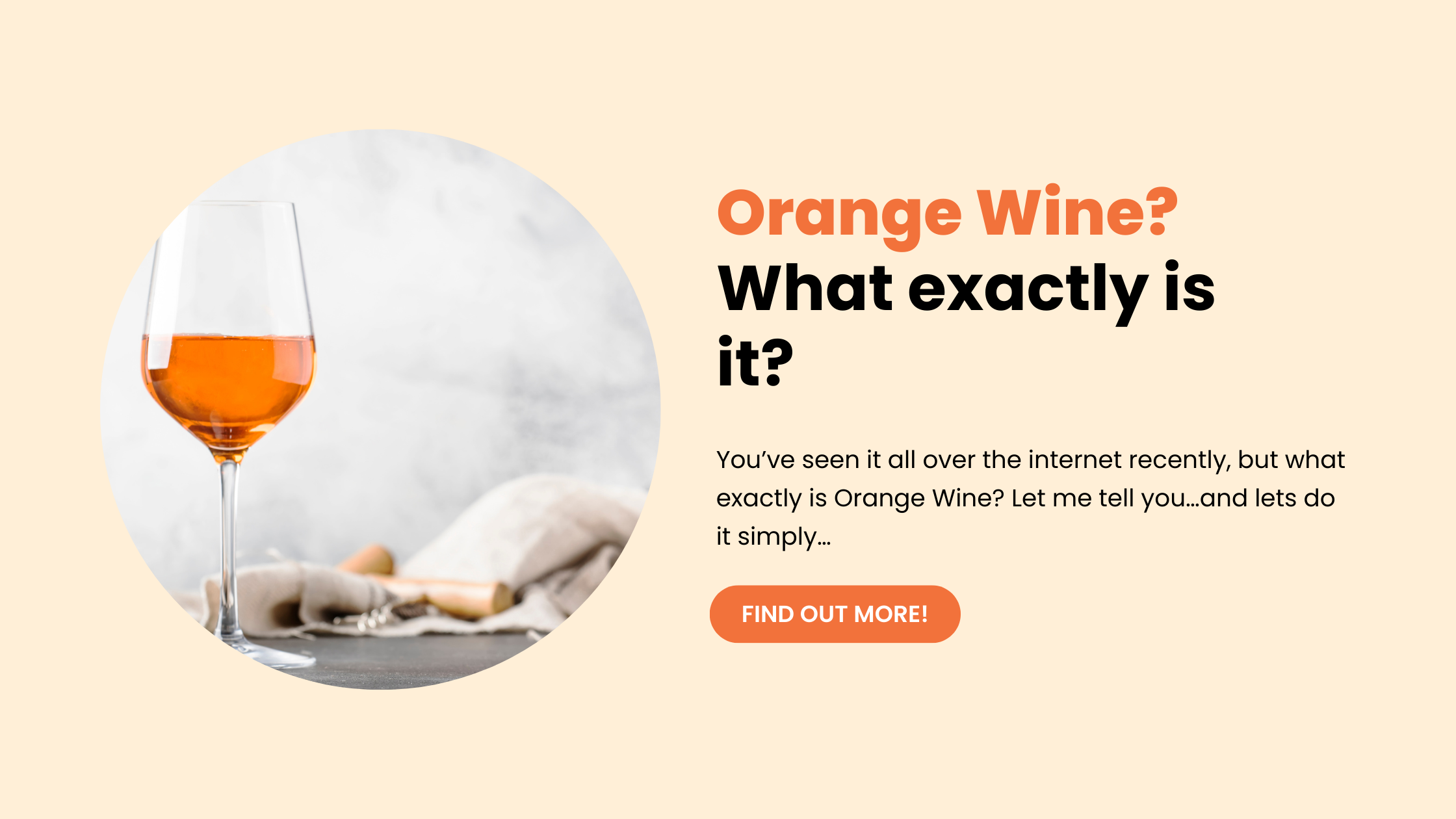 The Viral Orange Wine: What you need to know